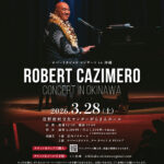 ロバートカジメロ コンサート in 沖縄